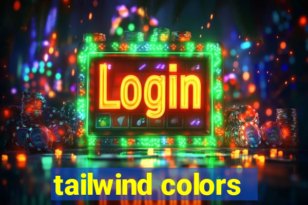 tailwind colors